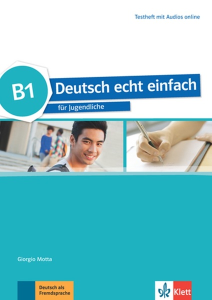 Deutsch Echt Einfach B1 - Für Jugendliche - Testheft Mit Audios Online..-