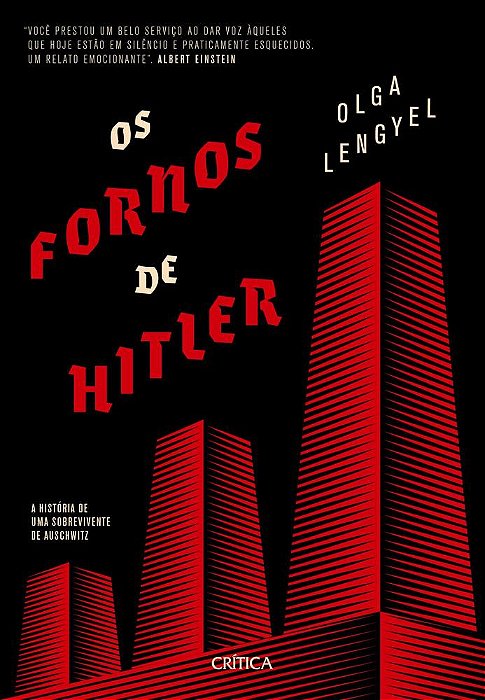 Os Fornos De Hitler: A História De Uma Sobrevivente De Auschwitz..-