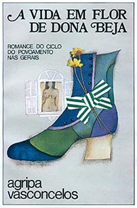 A Vida Em Flor De Dona Beja..-