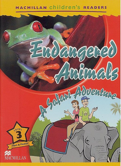 Endangered Animals/a Safari Adventure - Macmillan Children's Readers - Level 3 - Book