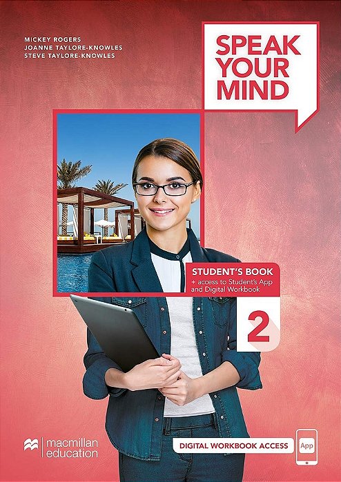 Speak Your Mind 2 - Student's Book With Student's App And Access To Digital Workbook Pack Premium