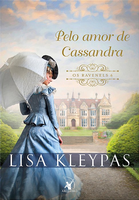Pelo Amor De Cassandra - Os Ravenels - Volume 6..-