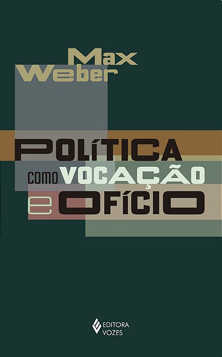 Politica Como Vocaçao E Oficio..-
