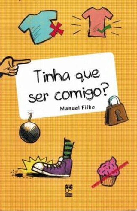 Tinha Que Ser Comigo?