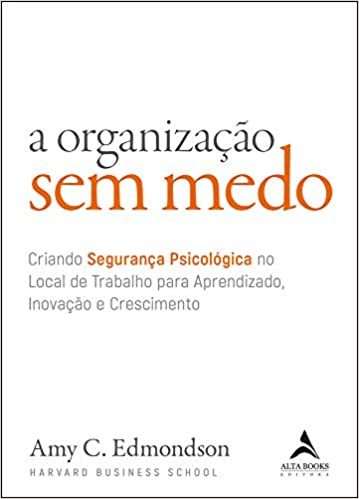 A Organizacao Sem Medo