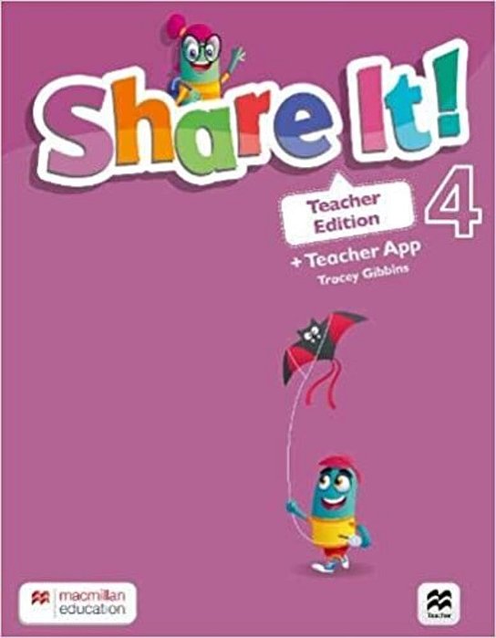 Share It! 4 - Teacher's Edition With App..-