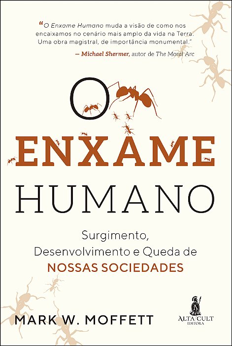 O Enxame Humano