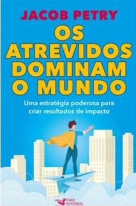 Os Atrevidos Dominam O Mundo