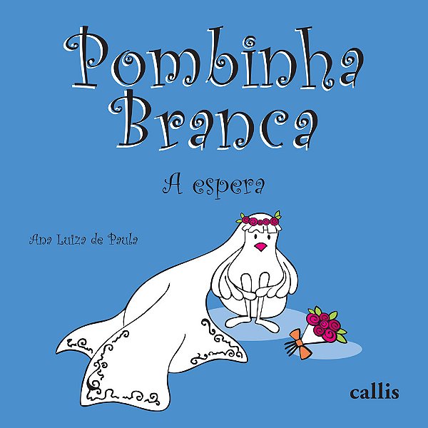 Pombinha Branca - 3 Edicao..-