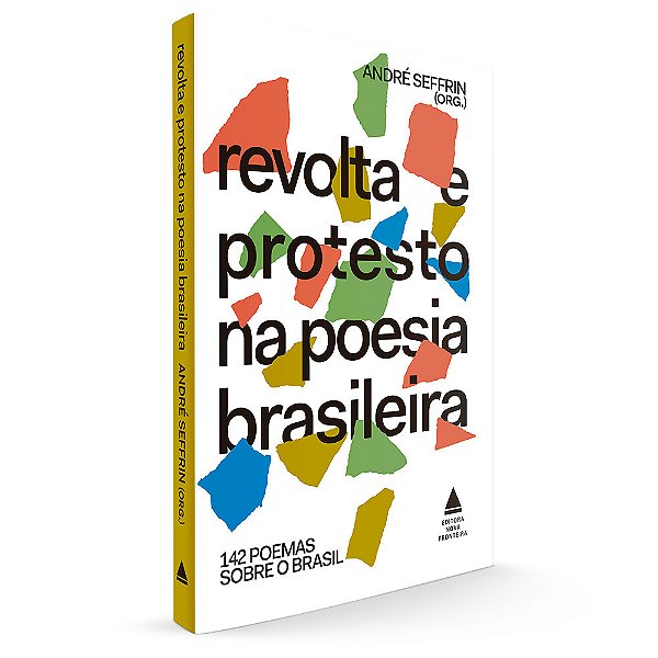 Revolta E Protesto Na Poesia Brasileira..-