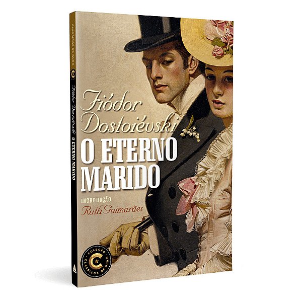 O Eterno Marido - Coleção Clássicos De Ouro..-