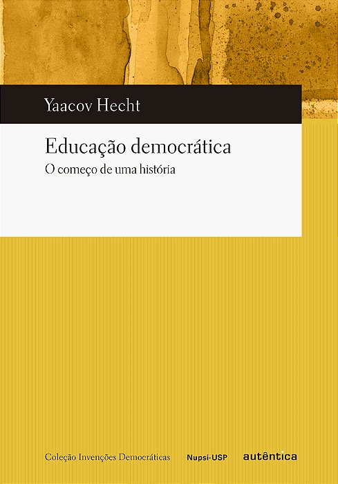 Educação Democrática O Começo De Uma História..-