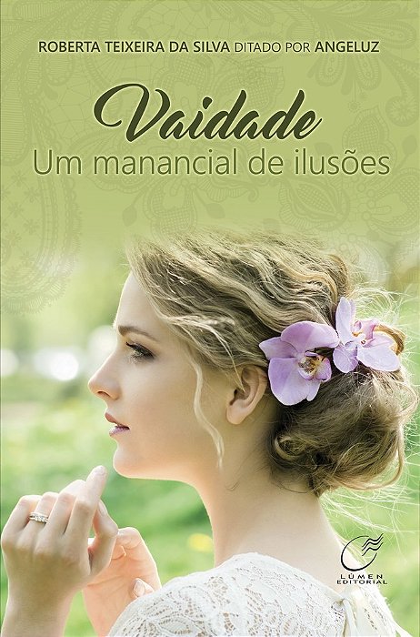 Vaidade Um Manancial De Ilusões..-