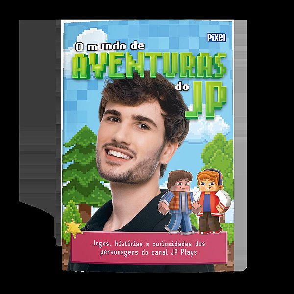 O Mundo De Aventuras Do Jp Jogos, Histórias E Curiosidades Dos Personagens Do Canal Jp Plays..-