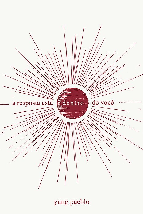 A Resposta Está Dentro De Você..-