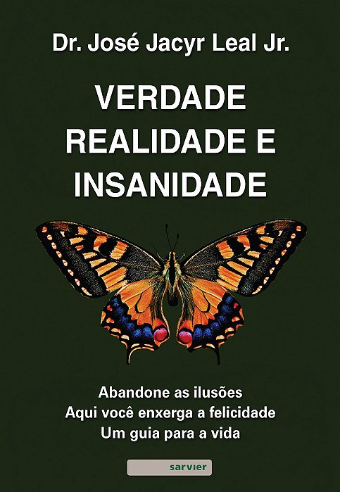 Verdade, Realidade E Insanidade..-