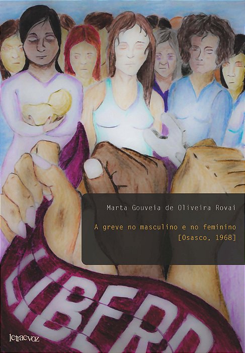 A Greve No Masculino E No Feminino [Osasco, 1968]..-