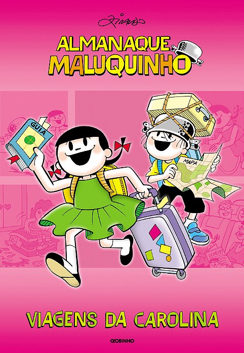 Almanaque Maluquinho - Viagens Da Carolina..-