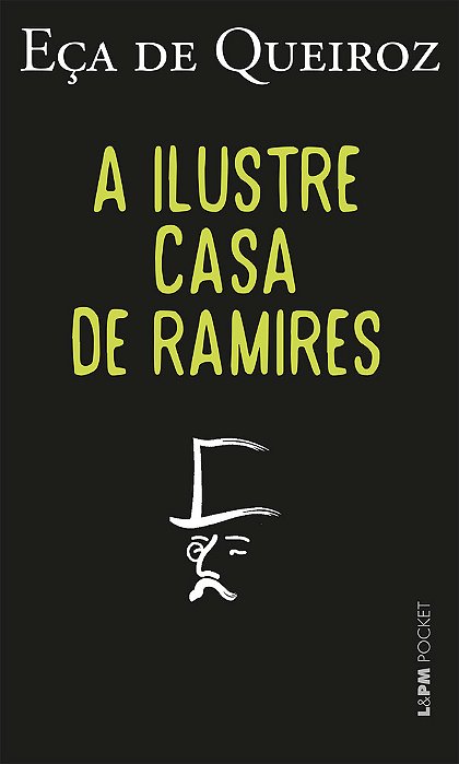 A Ilustre Casa De Ramires..-