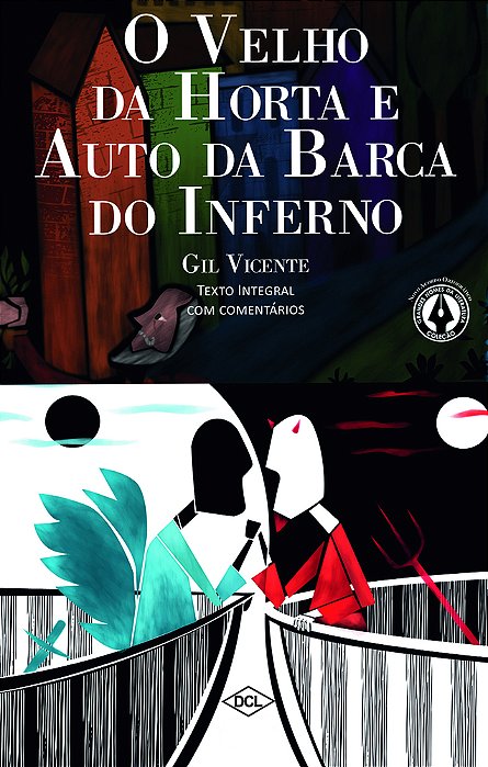 O Velho Da Horta E O Auto Da Barca Do Inferno..-