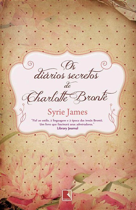Os Diários Secretos De Charlotte Brontë..-
