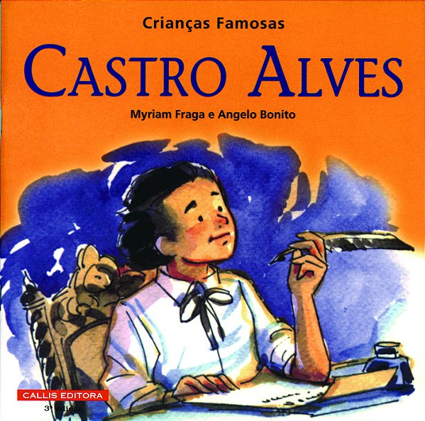 Castro Alves - Crianças Famosas..-