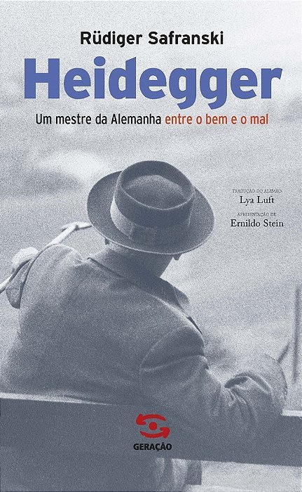 Heidegger Um Mestre Da Alemanha Entre O Bem E O Mal..-