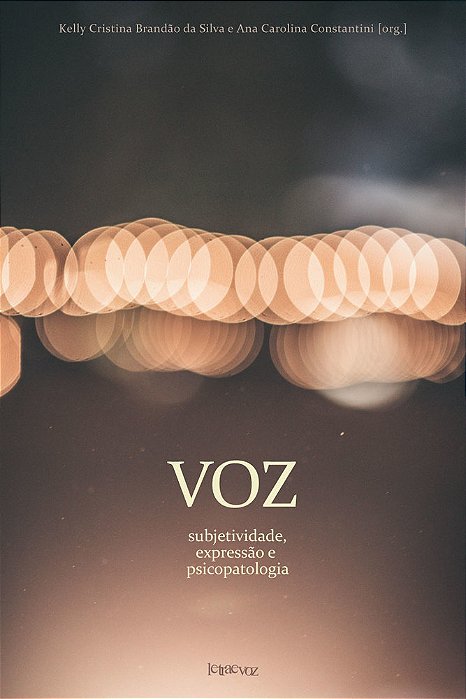 Voz Subjetividade, Expressão E Psicopatologia..-
