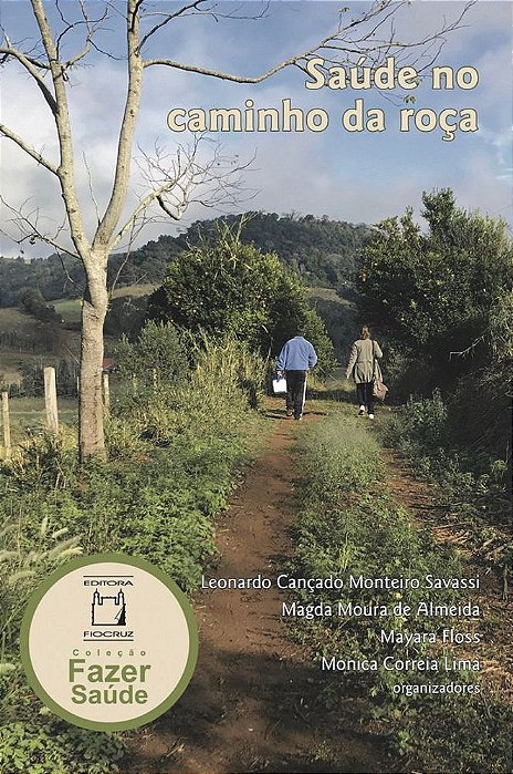 Saúde No Caminho Da Roça..-