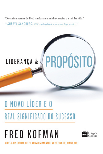 Liderança E Propósito O Novo Líder E O Real Significado Do Sucesso..-