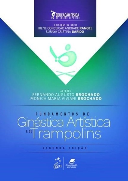 Educação Física No Ensino Superior - Fundamentos Da Ginástica Artística E De Trampolins..-