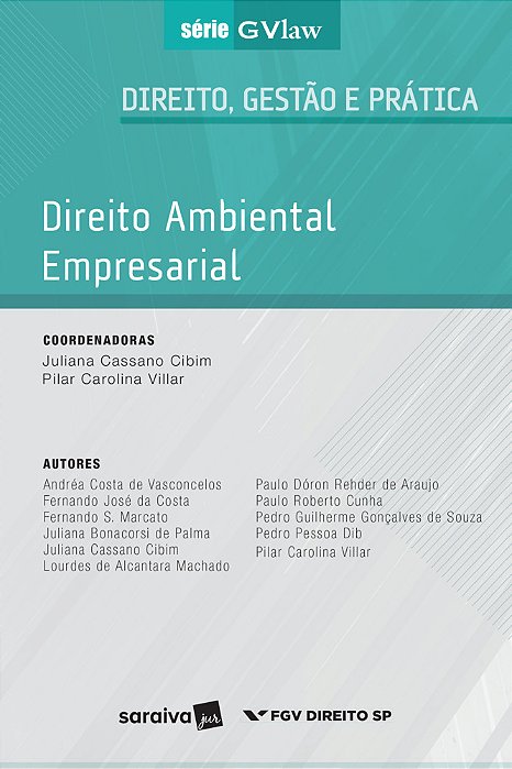 Direito Ambiental Empresarial - 1ª Edição De 2017 Direito, Gestão E Prática..-