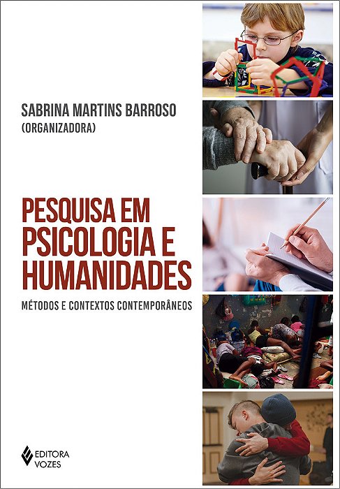 Pesquisa Em Psicologia E Humanidades Métodos E Contextos Contemporâneos..-