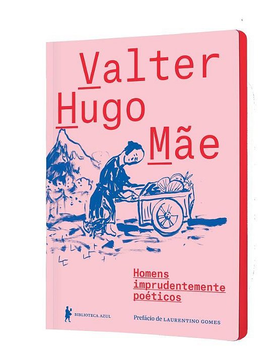 Homens Imprudentemente Poéticos..-
