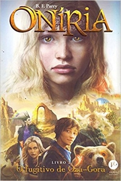 Oníria: O Fugitivo De Oza-Gora (Vol. 2)..-