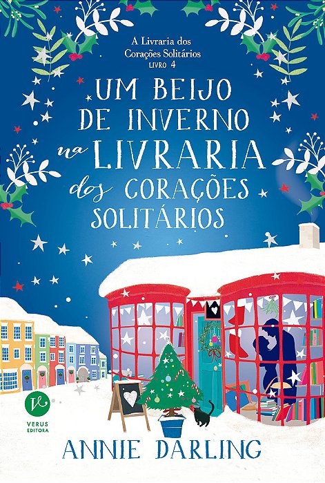 Um Beijo De Inverno Na Livraria Dos Corações Solitários (Vol. 4 A Livraria Dos Corações Solitários)..-