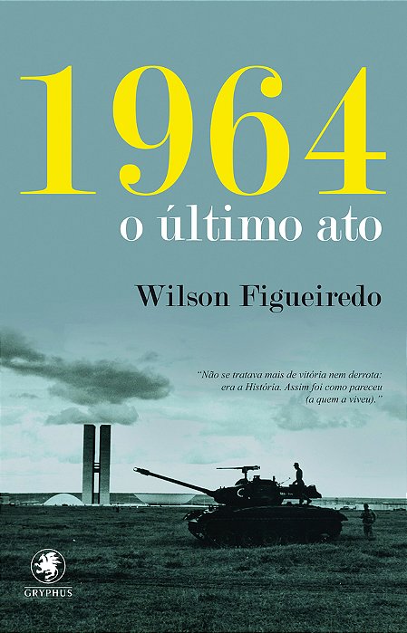 1964 - O Último Ato..-
