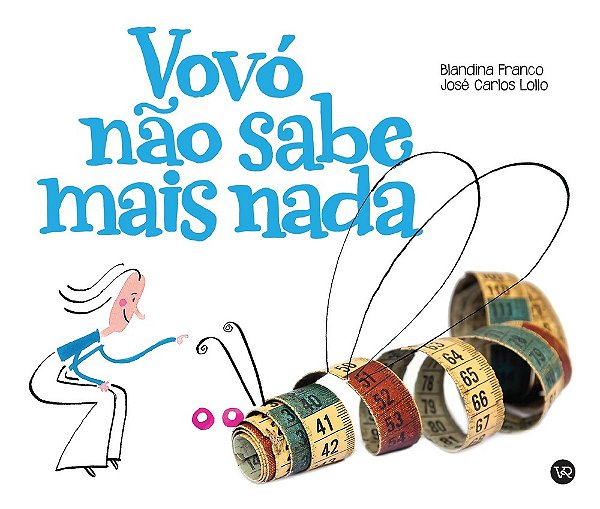 Vovó Não Sabe Mais Nada..-