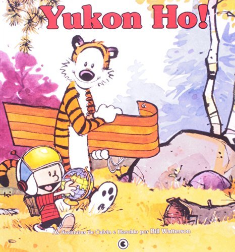 Calvin E Haroldo Volume 4 Yukon Ho!..-
