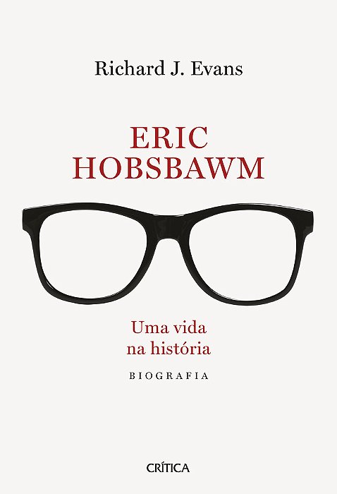 Eric Hobsbawm Uma Vida Na História..-