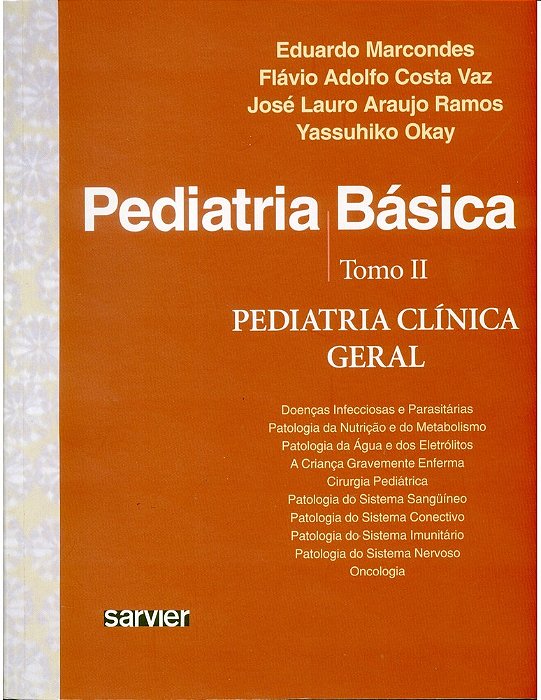Pediatria Básica - Tomo II - Pediatria Clínica Geral..-