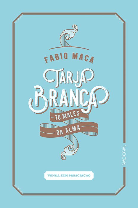 Tarja Branca 70 Males Da Alma..-