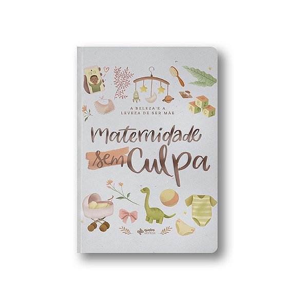 Maternidade Sem Culpa..-