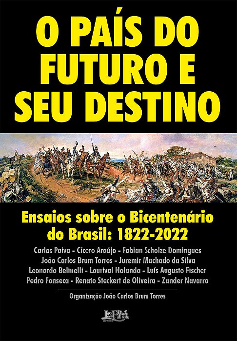 O País Do Futuro E Seu Destino..-
