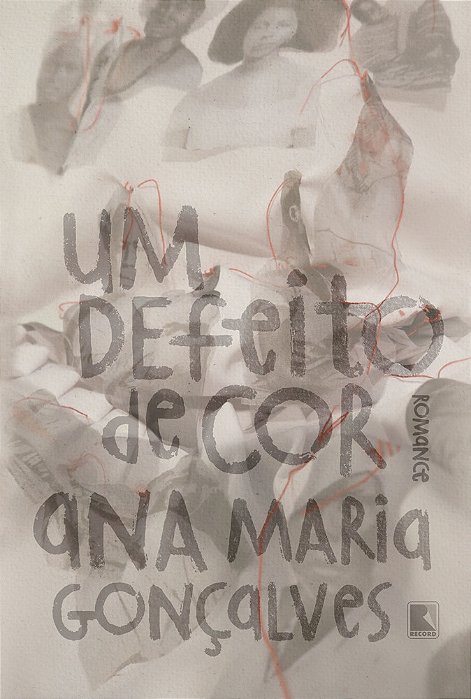 Um Defeito De Cor - Edição Especial..-