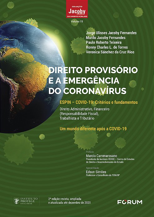 Direito Provisório E A Emergência Do Coronavírus Espin Covid 19 Critérios E Fundamentos..-