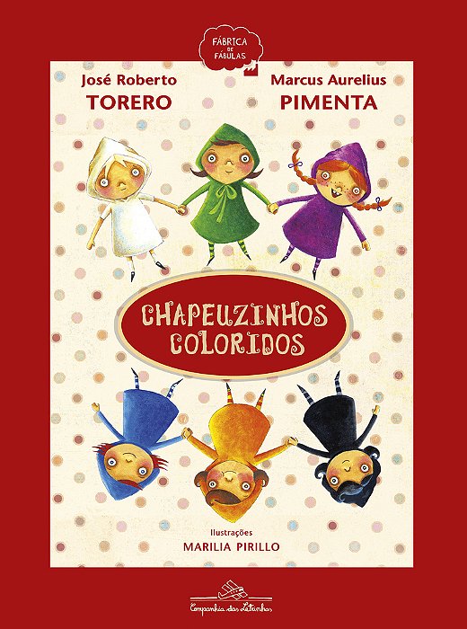 Chapeuzinhos Coloridos..-