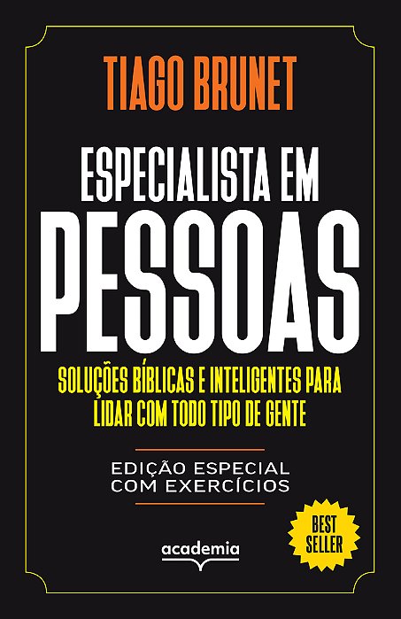 Especialista Em Pessoas - Edição Especial Com Exercícios Soluções Bíblicas E Inteligentes Para Lidar Com Todo Tipo De Gente
