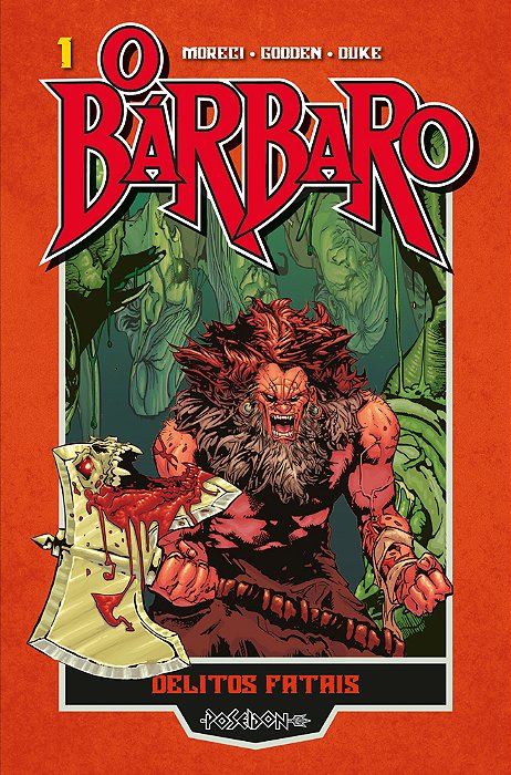 O Bárbaro Delitos Fatais..-