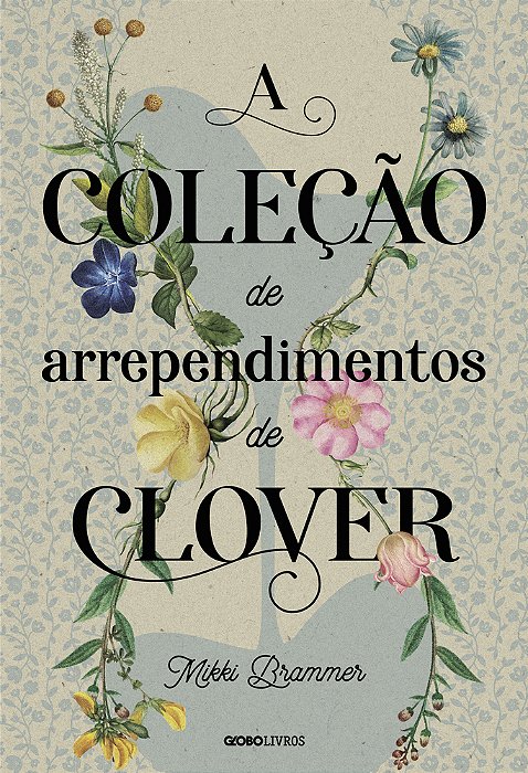 A Coleção De Arrependimentos De Clover..-
